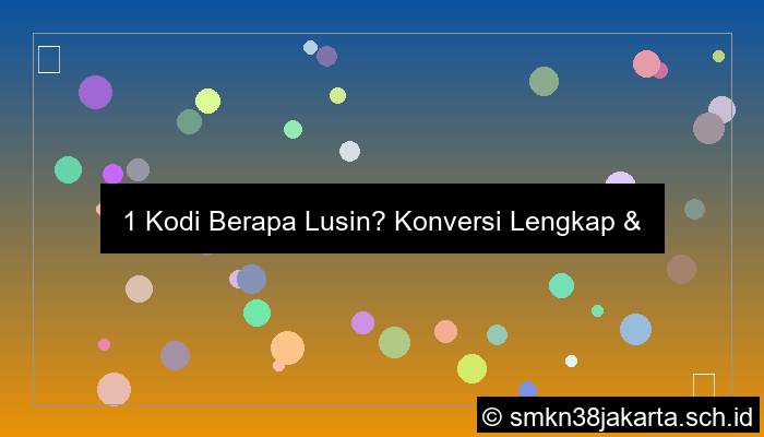 grafik 1 kodi berapa lusin