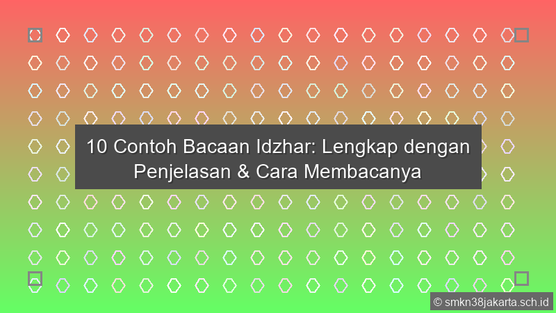 10 Contoh Bacaan Idzhar