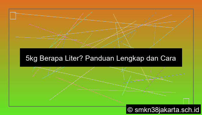 grafik 5kg berapa liter