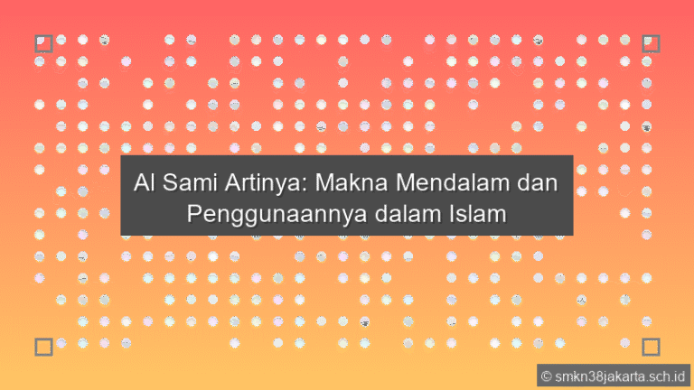 Al Sami Artinya