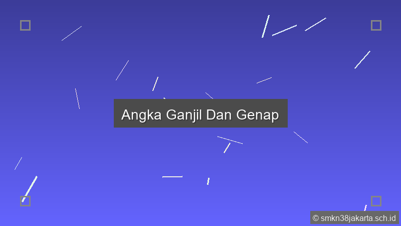Angka Ganjil Dan Genap