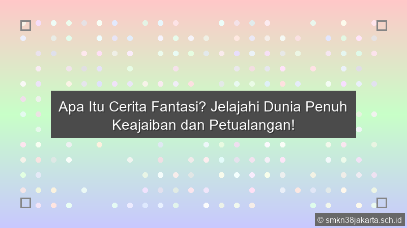 Apakah Cerita Fantasi
