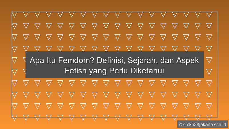 Apa Itu Femdom