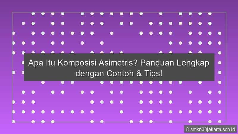 Komposisi Asimetris Adalah