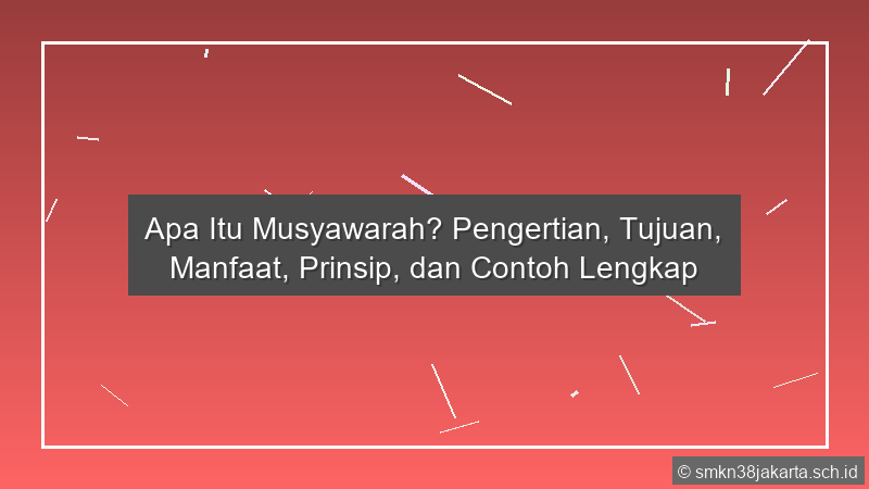 Apa Yang Dimaksud Musyawarah