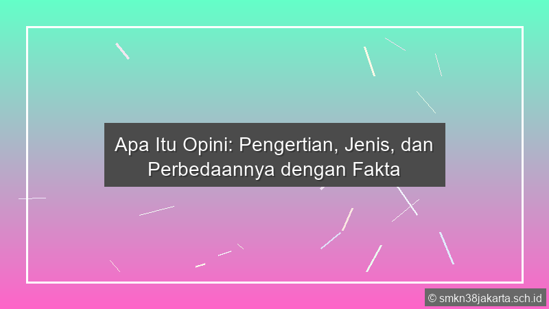 Apa Yang Dimaksud Opini