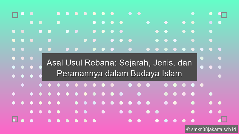 Rebana Berasal Dari