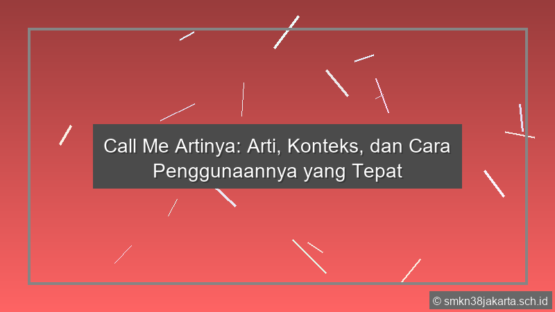 Call Me Artinya