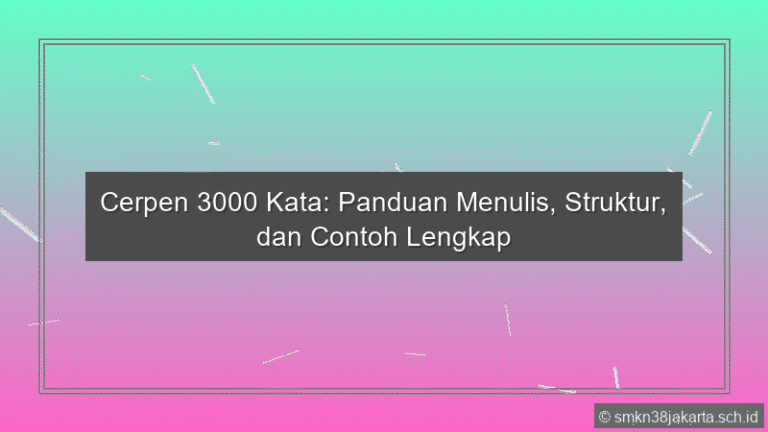 Cerpen 3000 Kata