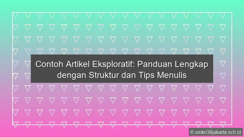 Contoh Artikel Eksploratif