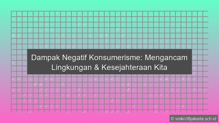 Dampak Negatif Konsumerisme