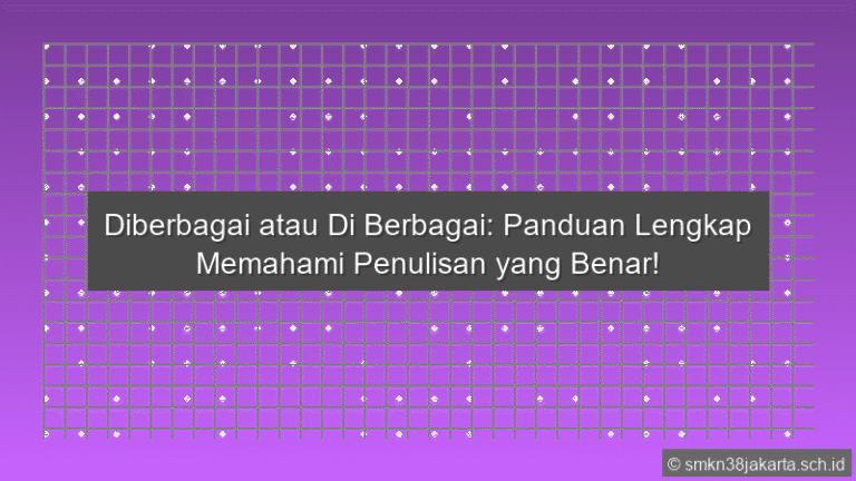 Diberbagai Atau Di Berbagai