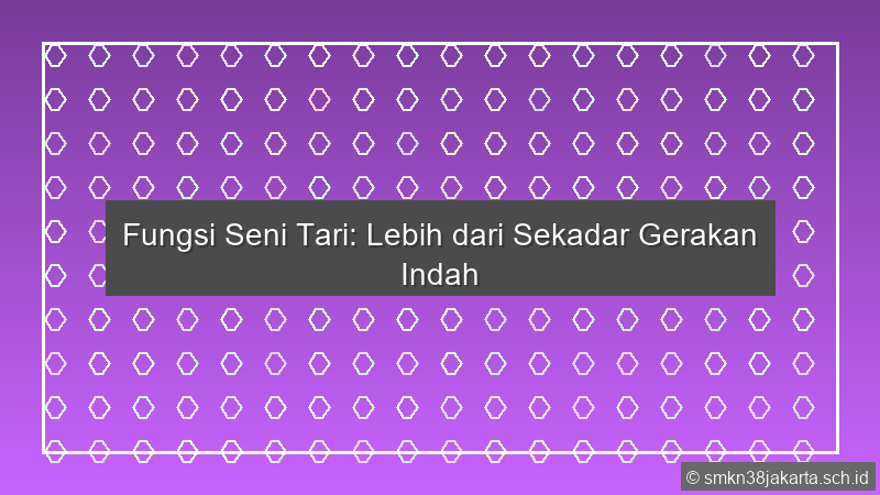 Fungsi Seni Tari