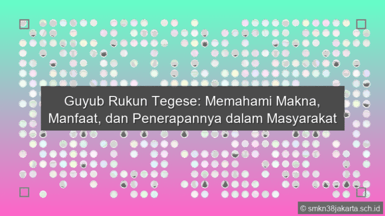 Guyub Rukun Tegese