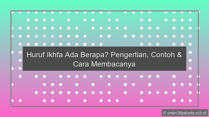 Huruf Ikhfa Ada Berapa