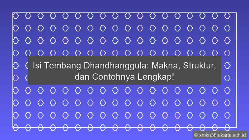 Isi Tembang Dhandhanggula