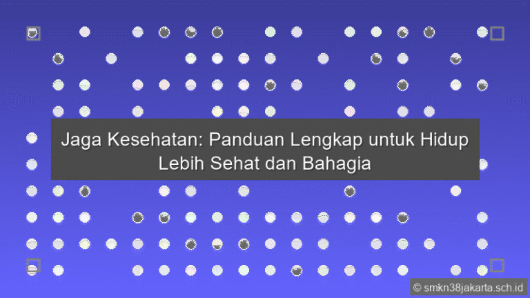 Jaga Kesehatan Bahasa Inggris