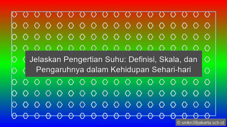 Jelaskan Pengertian Suhu