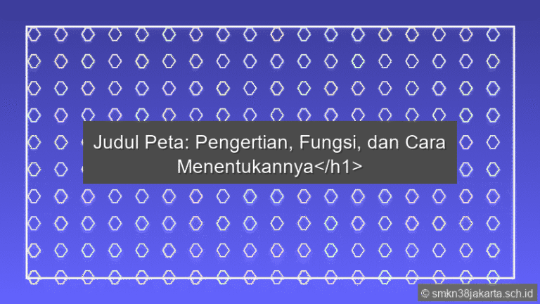 Judul Peta Adalah