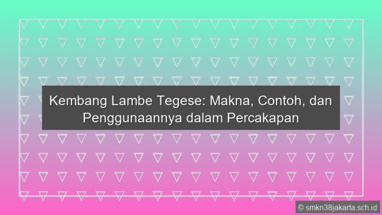 Kembang Lambe Tegese
