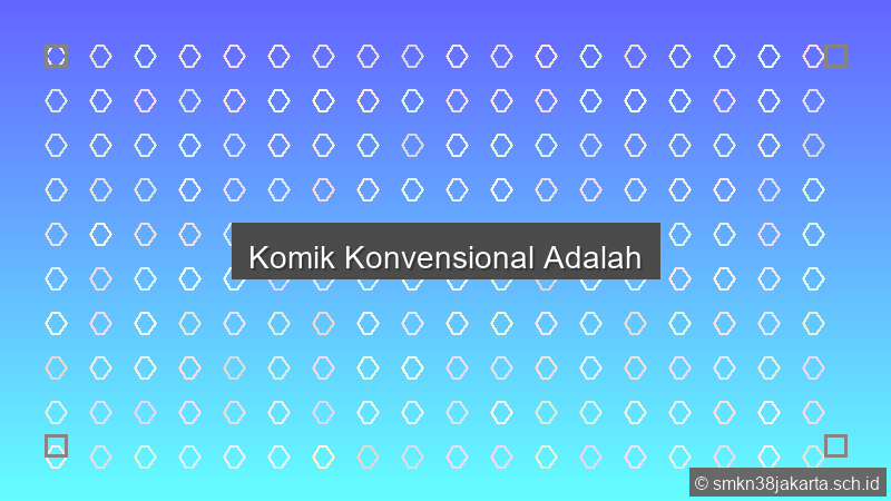Komik Konvensional Adalah