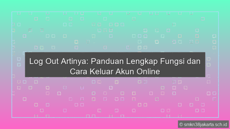 Log Out Artinya