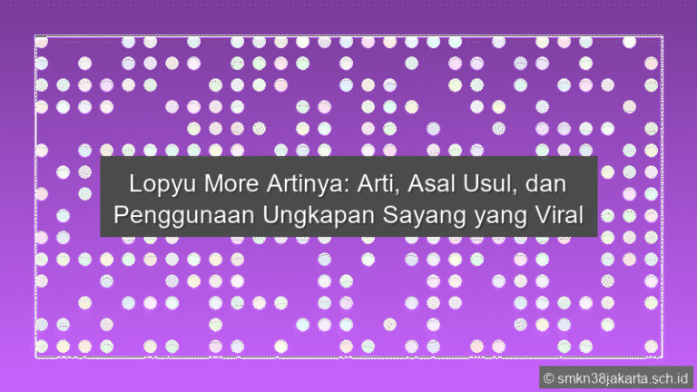 Lopyu More Artinya
