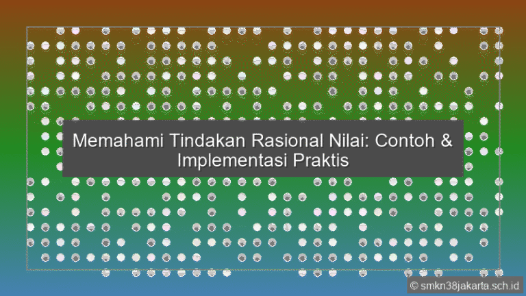 Contoh Tindakan Rasional Nilai