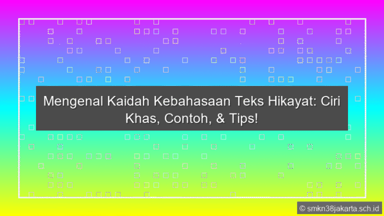 Kaidah Kebahasaan Teks Hikayat