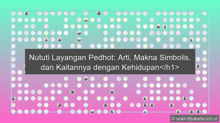 Nututi Layangan Pedhot Tegese