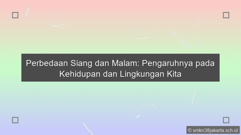 Perbedaan Siang Dan Malam