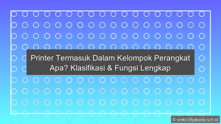 Printer Termasuk Dalam Kelompok