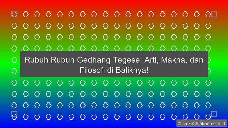Rubuh Rubuh Gedhang Tegese