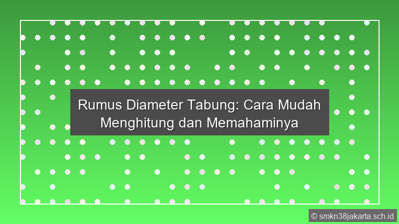 Rumus Diameter Tabung