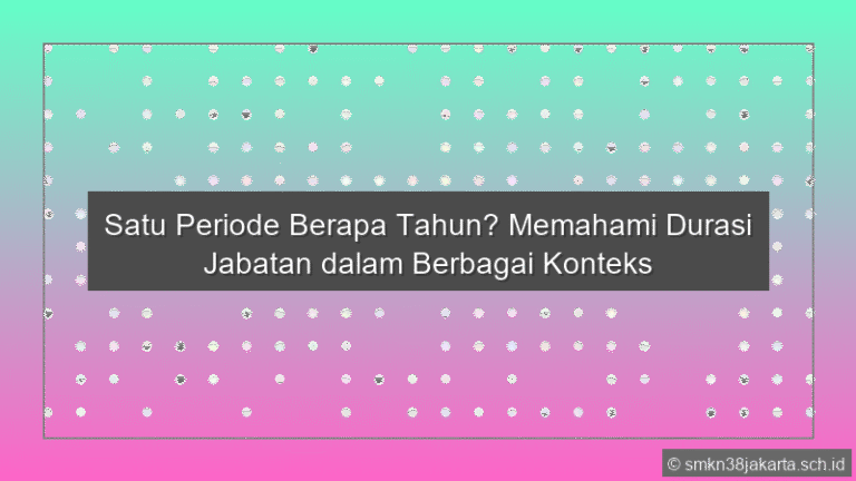 Satu Periode Berapa Tahun