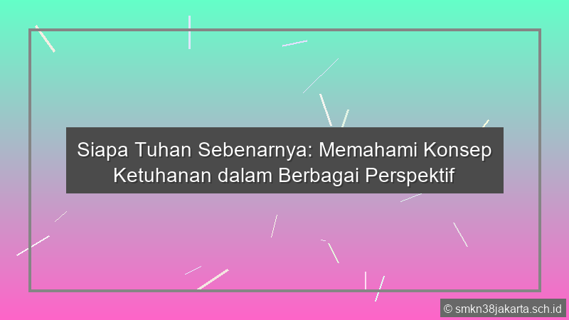 Siapa Tuhan Sebenarnya