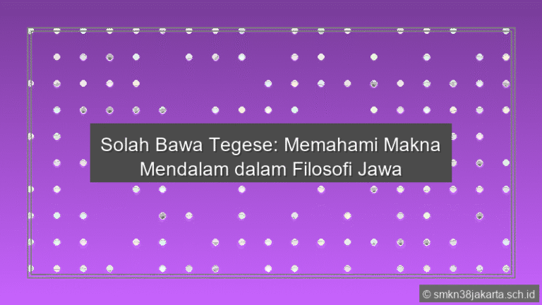 Solah Bawa Tegese