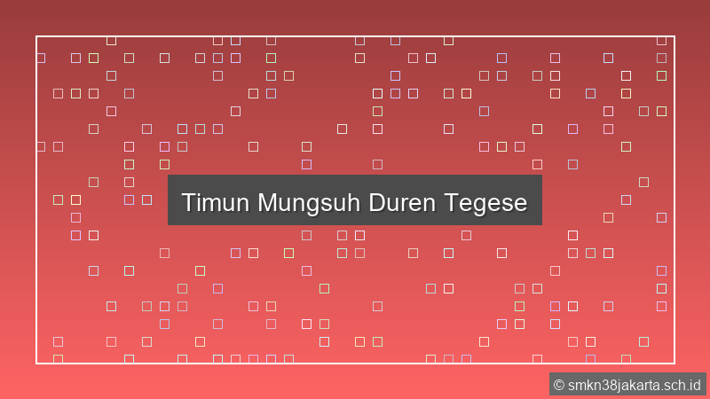 Timun Mungsuh Duren Tegese