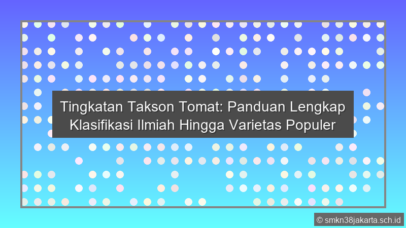 Tingkatan Takson Tomat