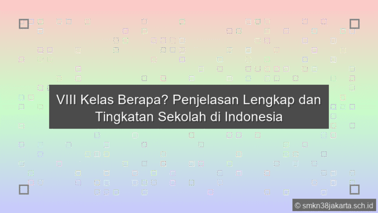 Viii Kelas Berapa