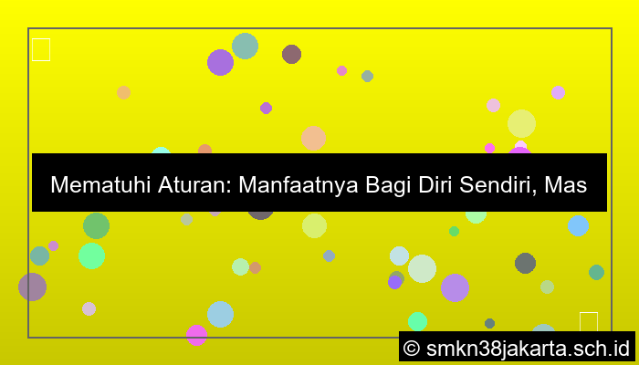 ilustrasi apa manfaat mematuhi aturan