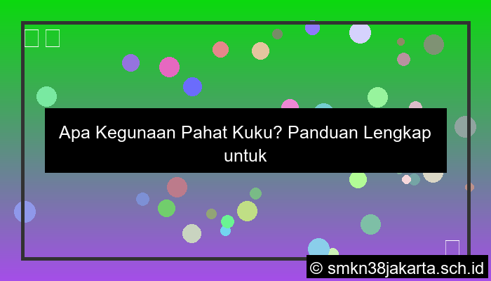 apakah kegunaan pahat kuku