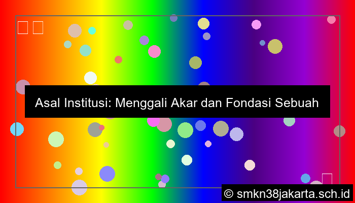 gambar asal institusi adalah