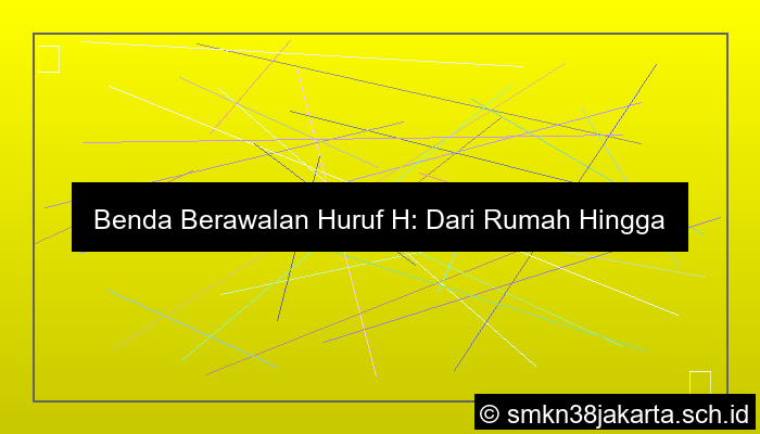 benda berawalan huruf h
