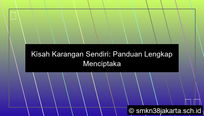 Cerita Karangan Sendiri