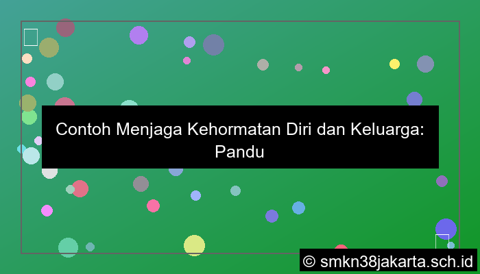 ilustrasi contoh menjaga kehormatan