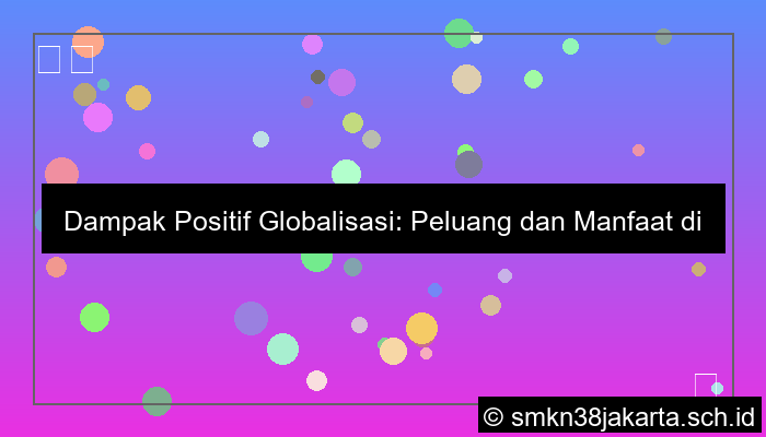 dampak positif dari globalisasi