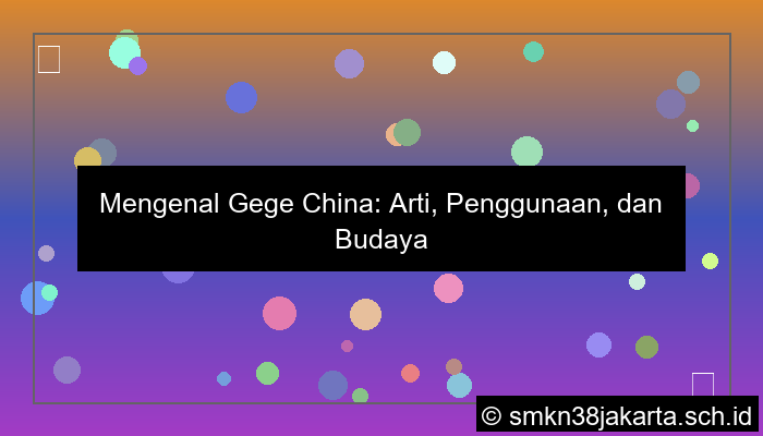 gege china artinya