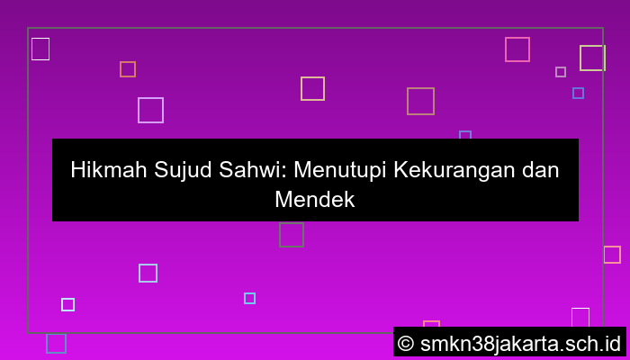 hikmah sujud sahwi