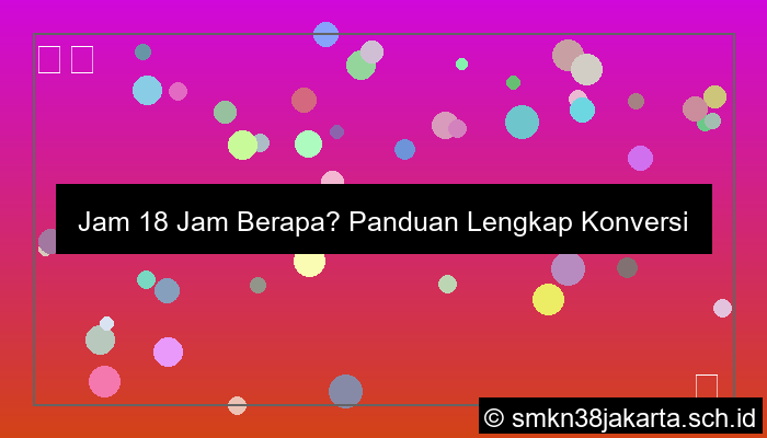 jam 18 jam berapa